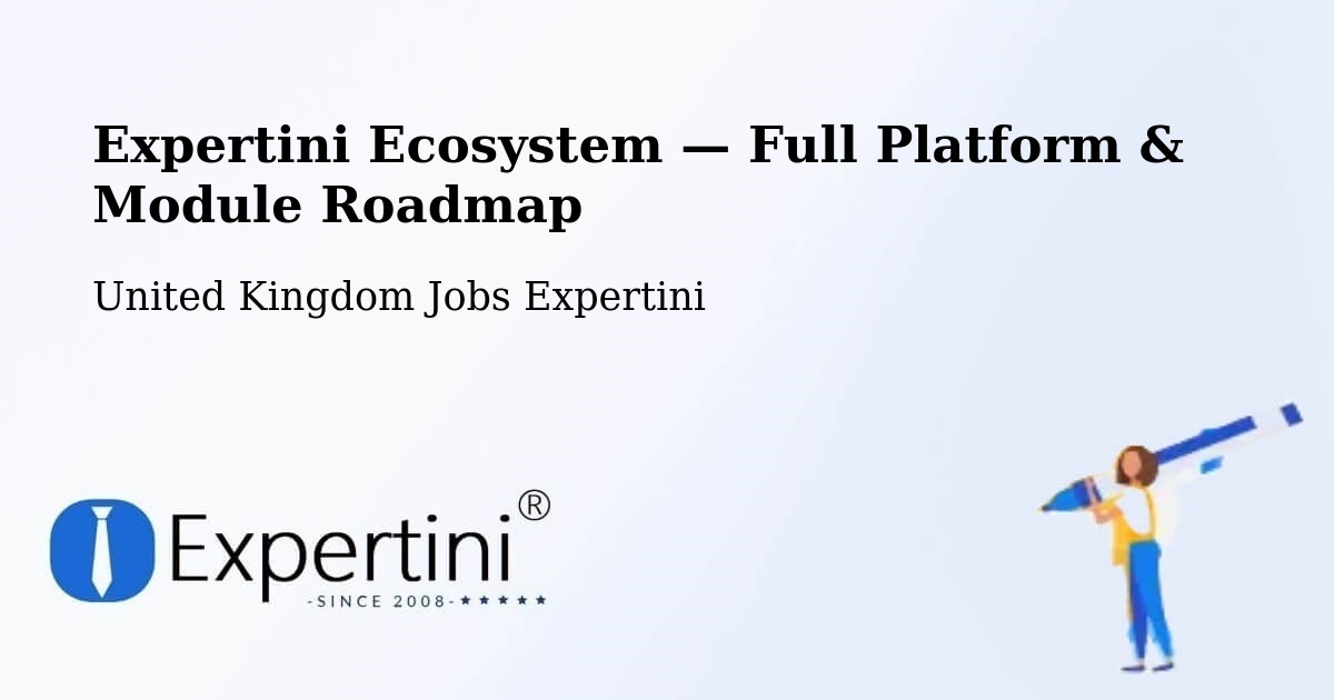 Expertini Ecosystem — Full Platform & Module Roadmap – Edinburgh